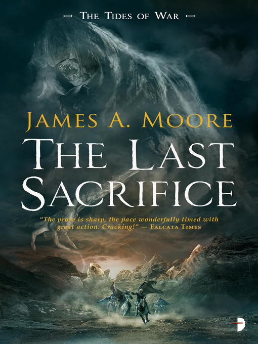 Title details for The Last Sacrifice by James A. Moore - Available